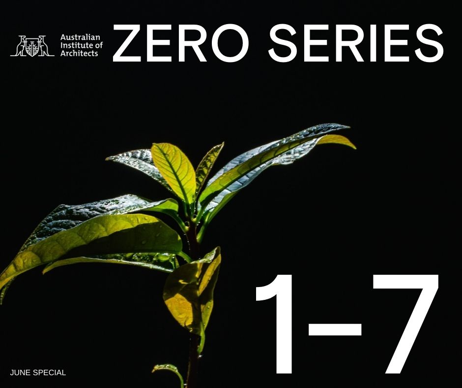 ZERO Carbon Design Series 1-7 (7 Formal CPD Points)